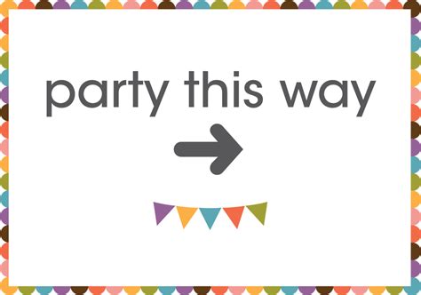 Party This Way Sign Printable